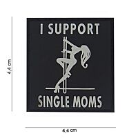 101 I Support Single Moms 3D PVC Patch