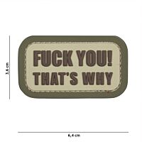 101 F*ck You That's Why 3D PVC Patch - Coyote
