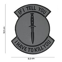 101 If I Tell You 3D PVC Patch - Grey/Black