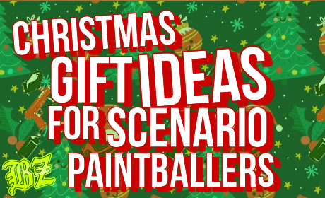 Christmas Gifts for a Scenario Paintballer